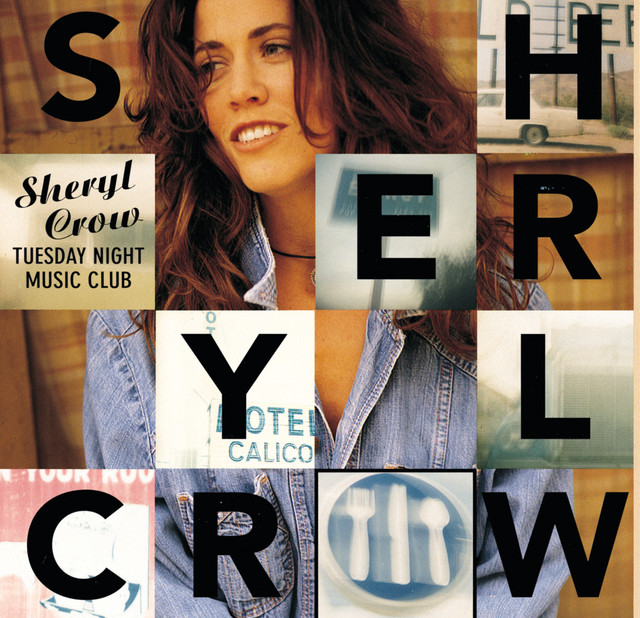 SHERYL CROW-TUESDAY NIGHT MUSIC CLUB